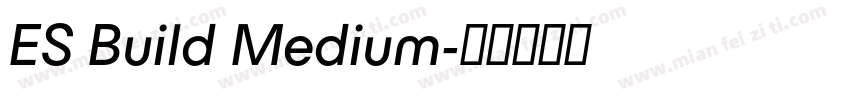 ES Build Medium字体转换